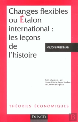 Bertrand.pt - Changes Flexibles Ou Etalon International ; Les Lecons De L'Histoire