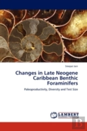 Changes In Late Neogene Caribbean Benthic Foraminifers