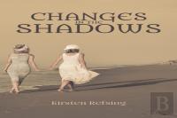 Changes In The Shadows