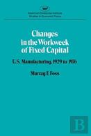 Changes In The Work Week Of Fixed Capital