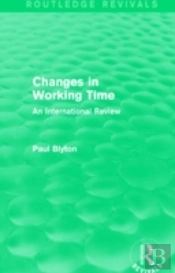 Changes In Working Time (Routledge Revivals)
