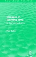 Changes In Working Time (Routledge Revivals)