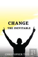 Change...The Inevitable