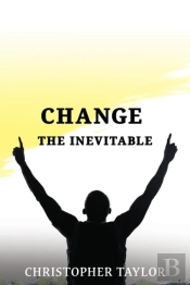 Change...The Inevitable