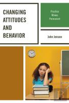 Changing Attitudes And Behavior