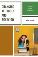 Changing Attitudes And Behavior