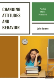 Changing Attitudes And Behavior