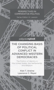 Changing Basis Of Political Conflict In Advanced Western Democracies
