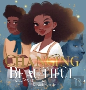 Changing Beautiful