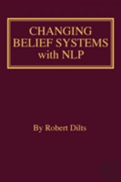 Changing Belief Systems With Nlp