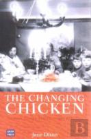 Changing Chicken