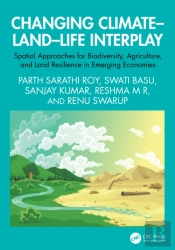Changing Climateâ€“Landâ€“Life Interplay