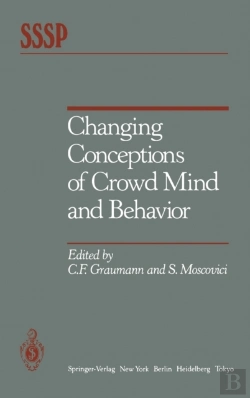 Bertrand.pt - Changing Conceptions Of Crowd Mind And Behavior