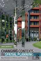 Changing Contexts In Spatial Planning