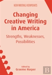 Changing Creative Writing In America