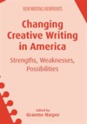Changing Creative Writing In America