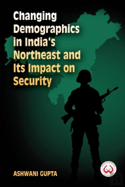 Bertrand.pt - Changing Demographics In India'S Northeast And Its Impact On Security