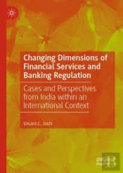 Changing Dimensions Of Financial Services And Banking Regulation