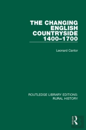 Changing English Countryside, 1400-1700