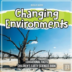 Bertrand.pt - Changing Environments Educational Facts Children'S Earth Sciences Book
