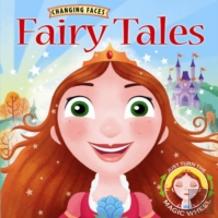 Changing Faces: Fairy Tales