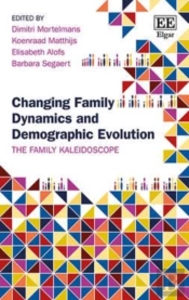Changing Family Dynamics And Demographic Evoluti - The Family Kaleidoscope