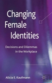 Changing Female Identities