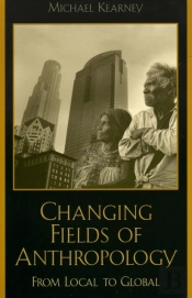 Changing Fields Of Anthropology