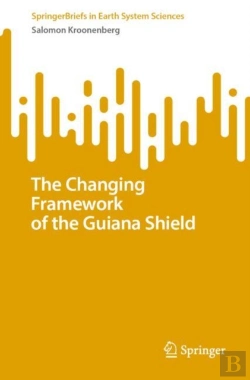 Bertrand.pt - Changing Framework Of The Guiana Shield
