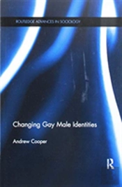 Changing Gay Male Identities