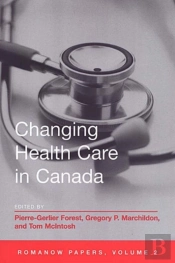 Changing Health Care In Canada