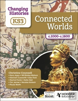 Bertrand.pt - Changing Histories For Ks3: Connected Worlds, C.1000â€“C.1600