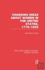 Changing Ideas About Women In The United States, 1776-1825