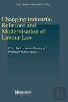 Changing Industrial Relations & Modernisation Of Labour Law