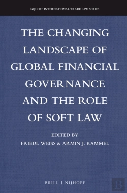 Bertrand.pt - Changing Landscape Of Global Financial Governance And The Role Of Soft Law