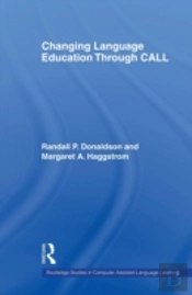 Changing Language Education Through Call