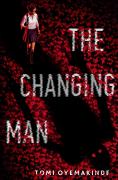 Changing Man