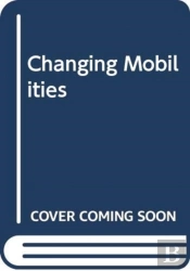 Changing Mobilities