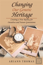 Changing Our Genetic Heritage