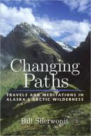 Changing Paths In Alaska'S Arctic Wilderness