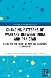 Changing Patterns Of Warfare Between India And Pakistan
