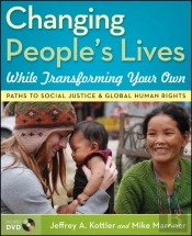 Changing People'S Lives While Transforming Your Own