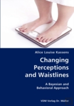 Bertrand.pt - Changing Perceptions And Waistlines- A Bayesian And Behavioral Approach