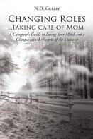 Changing Roles...Taking Care Of Mom