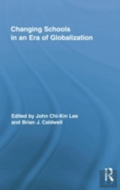 Changing Schools In An Era Of Globalization