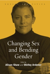 Changing Sex And Bending Gender