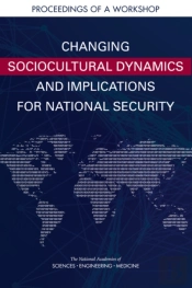Changing Sociocultural Dynamics And Implications For National Security