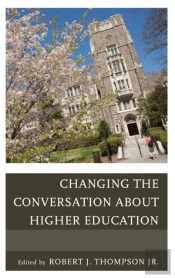Changing The Conversation About Higher Education