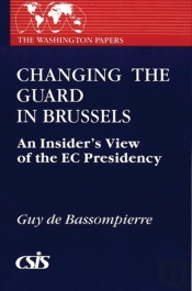 Changing The Guard In Brussels