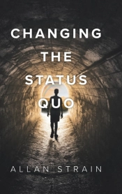 Changing The Status Quo